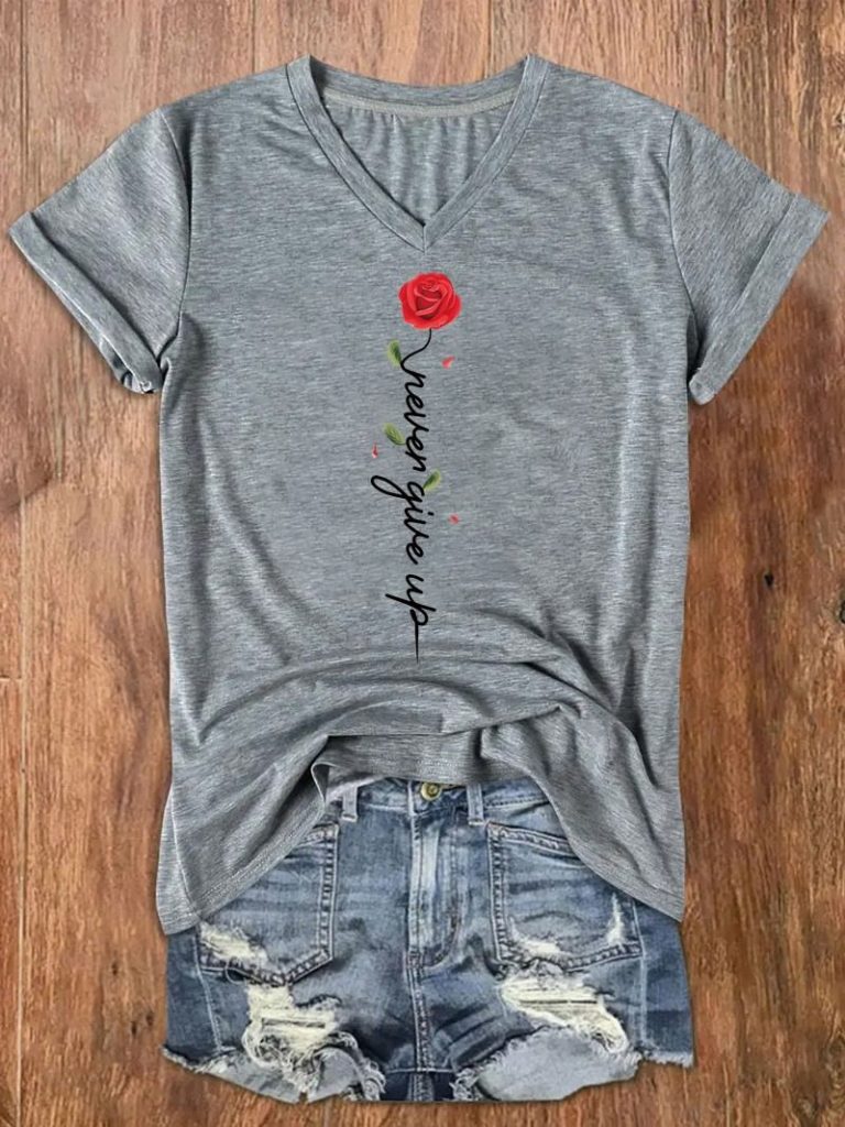 Rose Never Give Up Tee